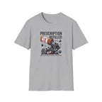 Prescription refilled - Gym T-Shirt