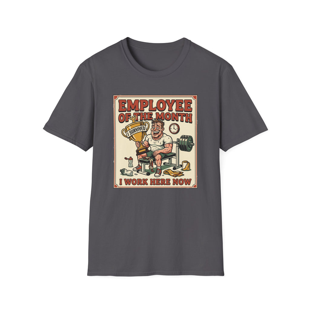 Employee of the month - Post workout T-Shirt