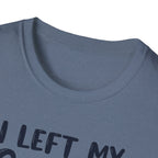 I Left My Gains for This? – Protein Shaker Regret T-Shirt