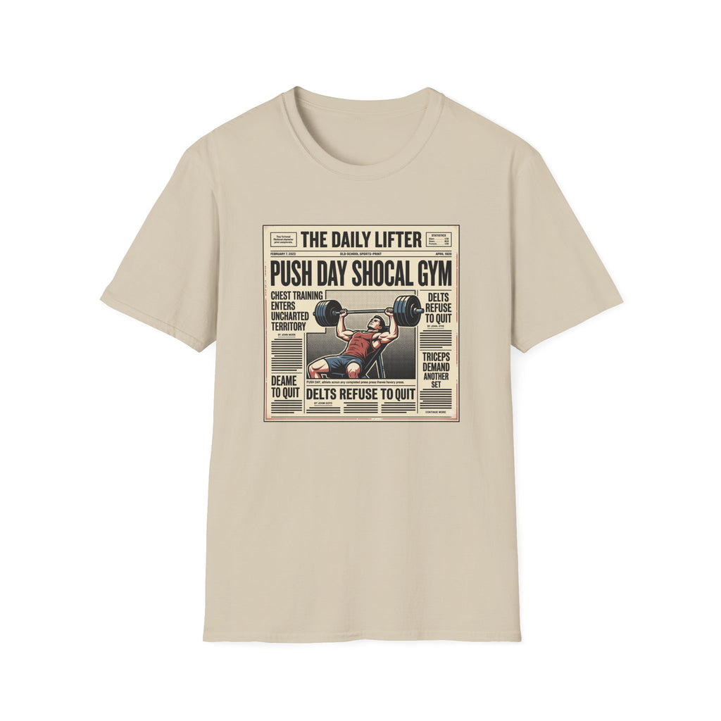 Push day newspaper style T-Shirt