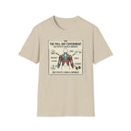 The pull day experiment T-Shirt
