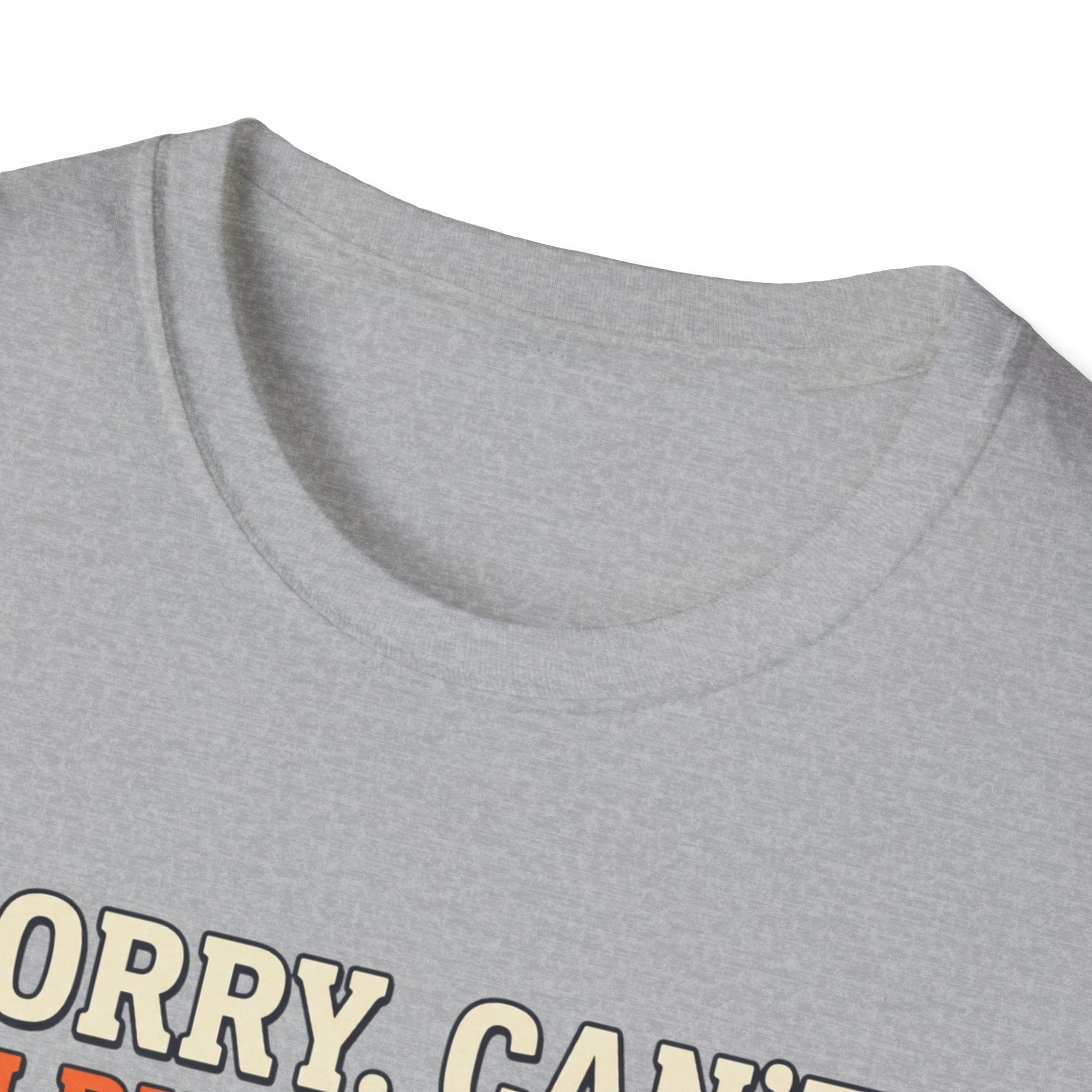 Sorry, can't. I'm busy lifting T-Shirt