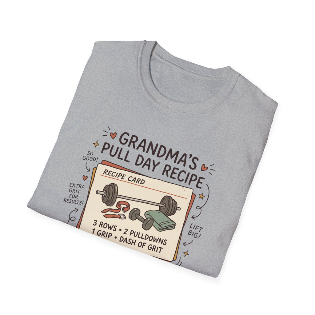 Grandma's pull day recipe T-Shirt
