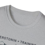 Serotonin and Training T-Shirt