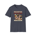 Prescription - One more workout T-Shirt