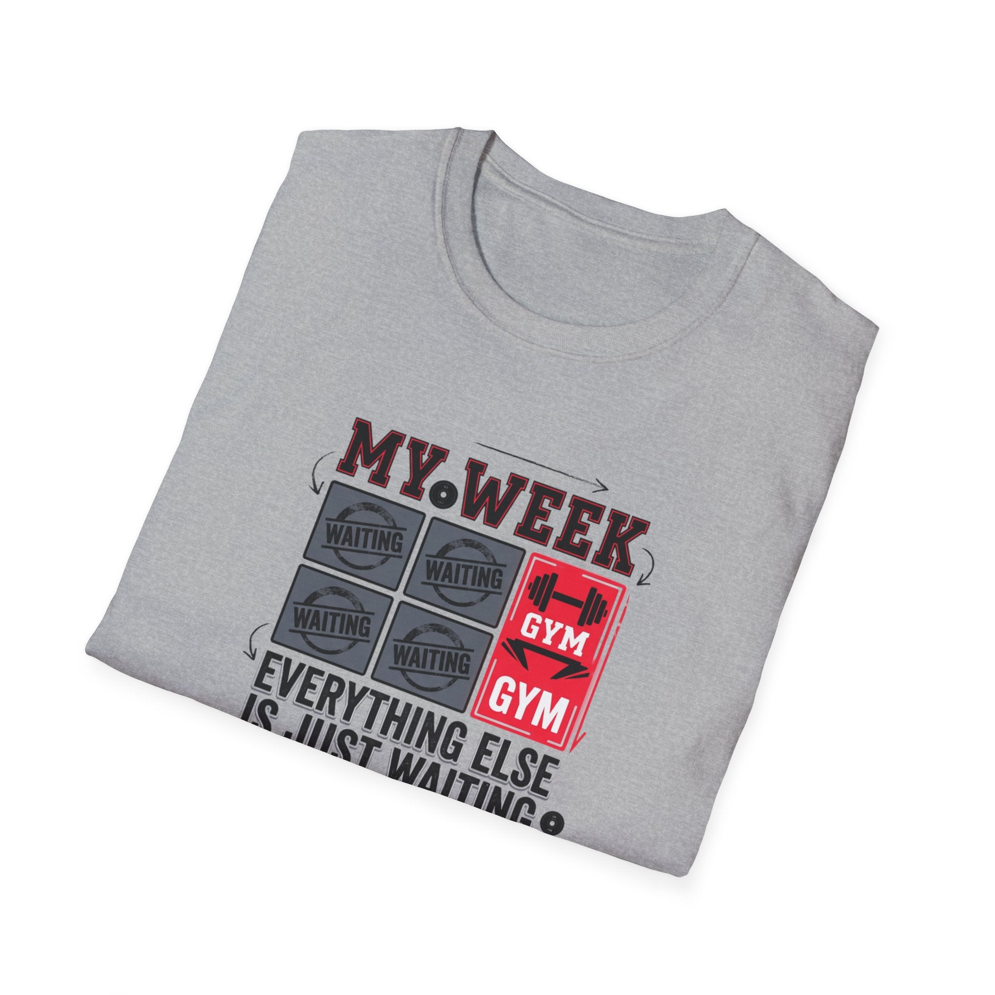 Waiting for gym - Week schedule T-Shirt