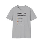 Gym Life Checklist – Satirical Edition T-Shirt