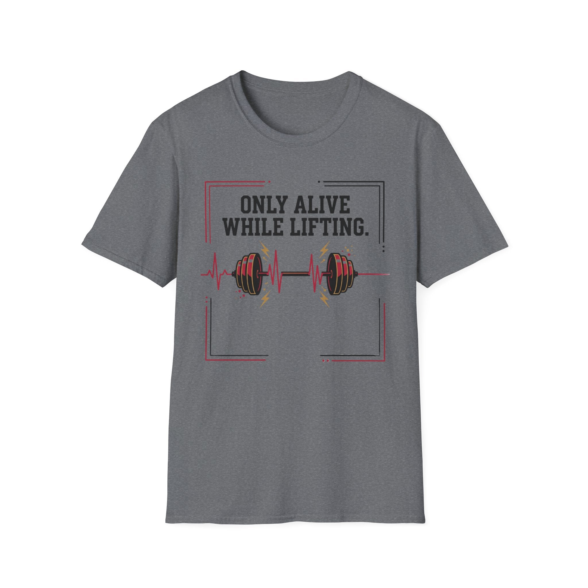 Only Alive After Lifting T-Shirt