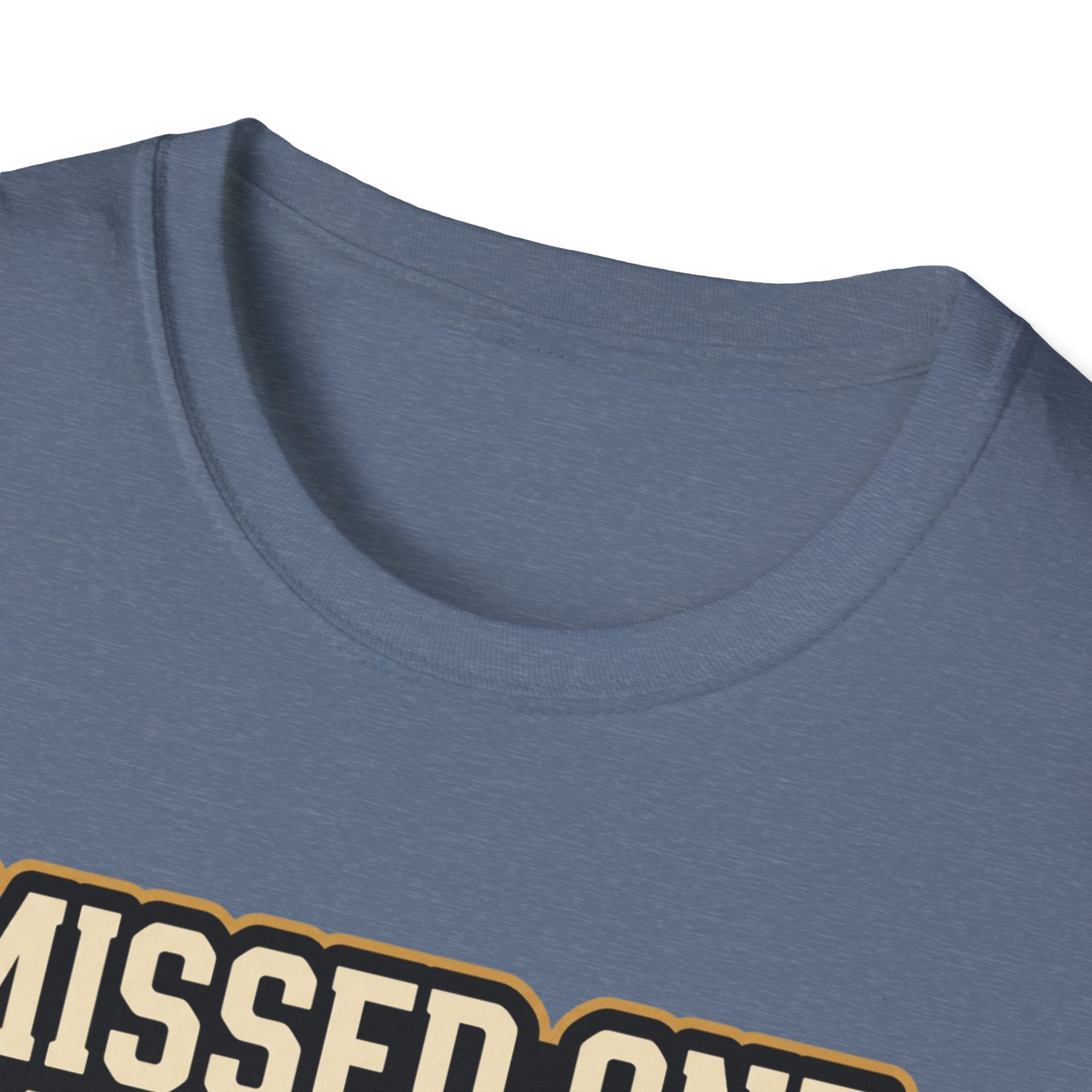 Missed one workout. Everything is fine T-Shirt