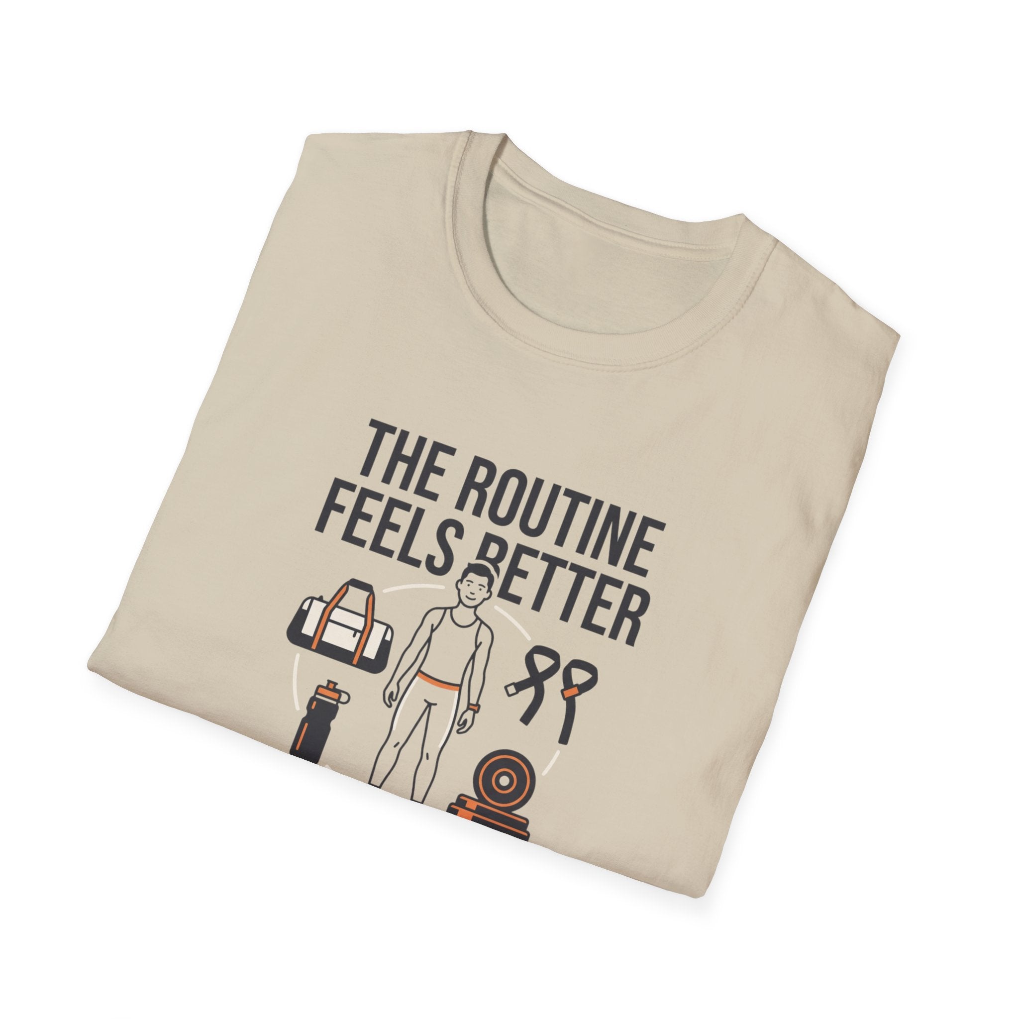 Route feels better when I show up T-Shirt
