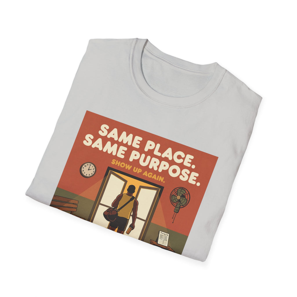 Same place, same purpose - Gym T-Shirt