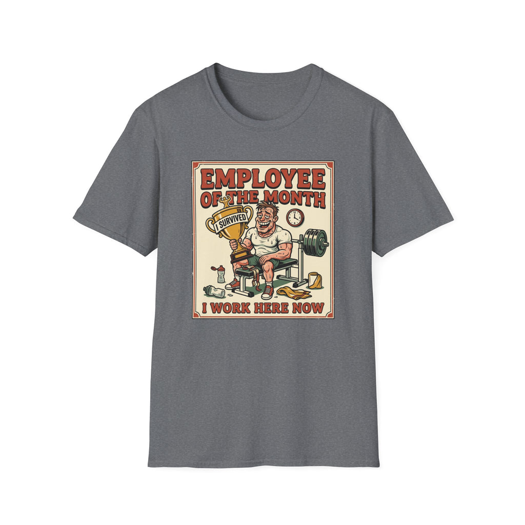 Employee of the month - Post workout T-Shirt