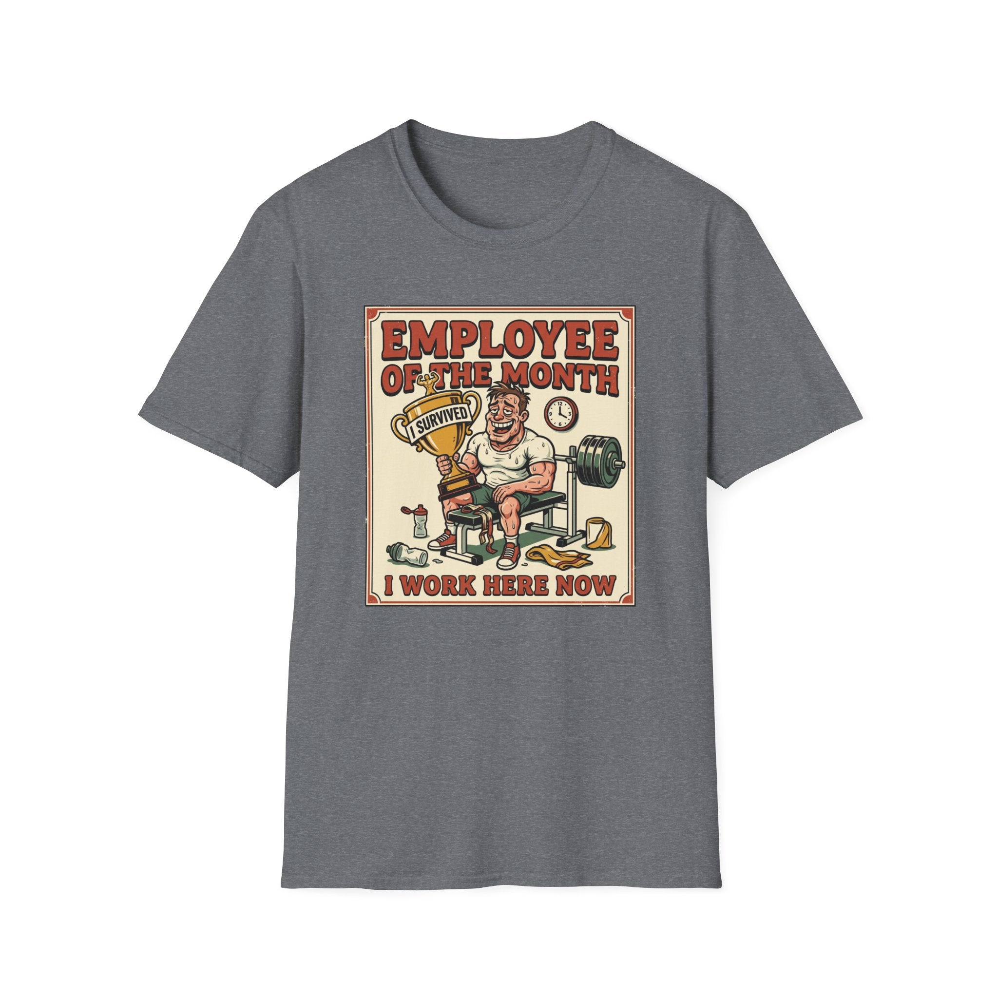 Employee of the month - Post workout T-Shirt