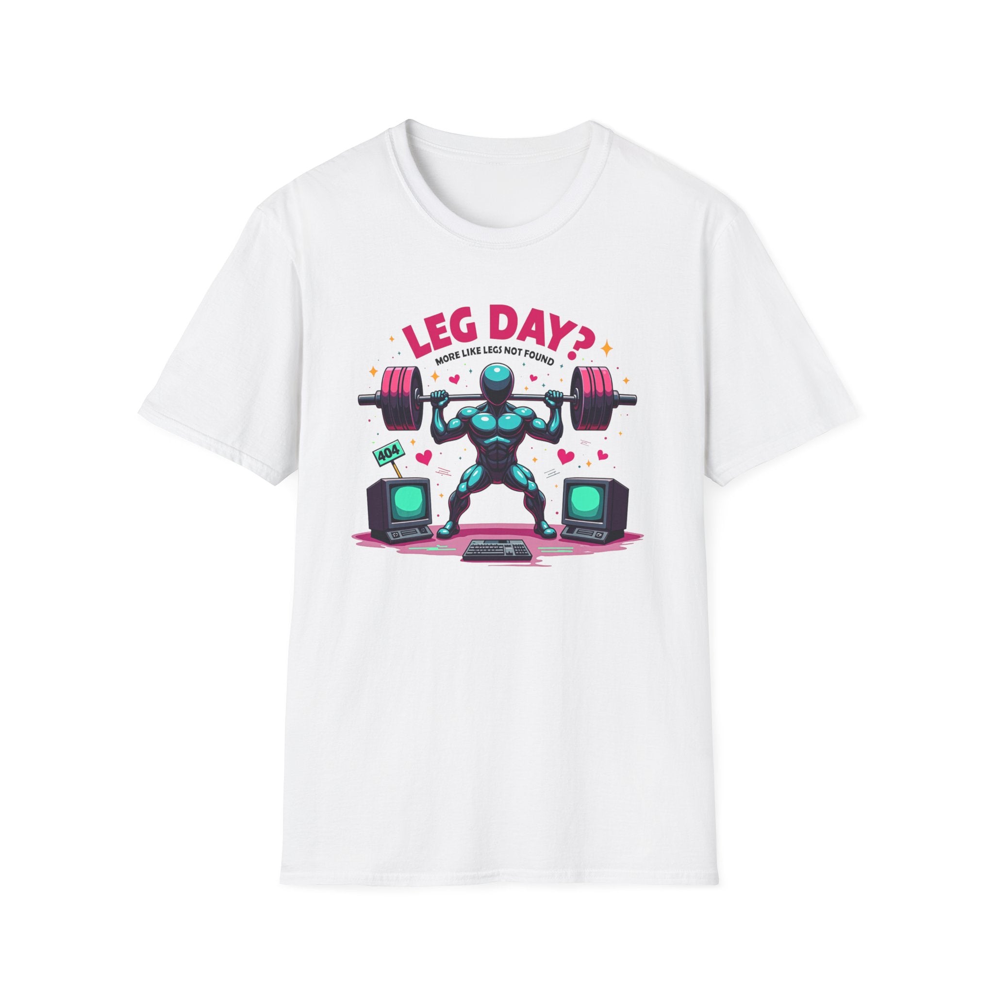 Leg Day? 404 Gains Not Found T-Shirt