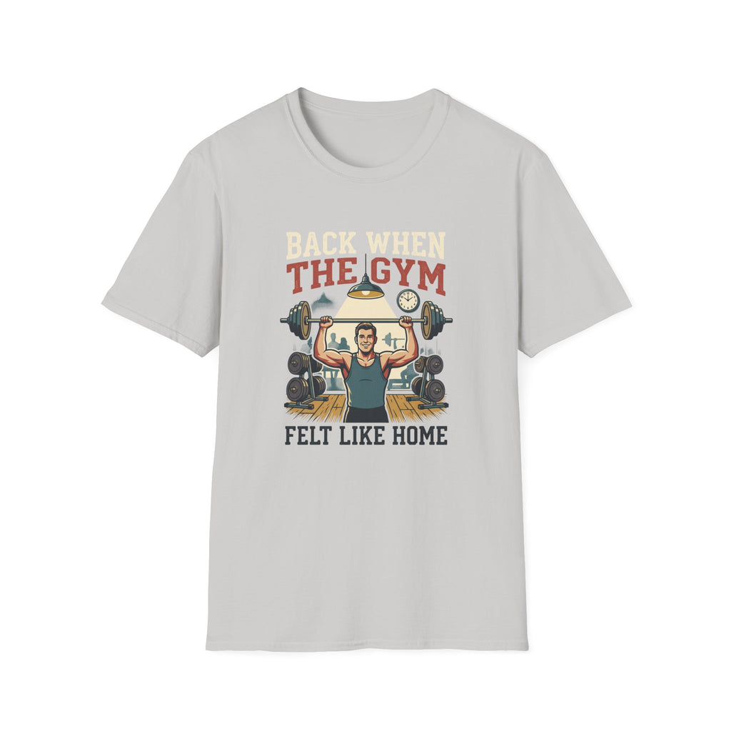 Back when the gym felt like home T-Shirt