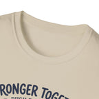Stronger together - Push day crew T-Shirt