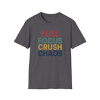 Fuel Focus, Crush Chaos – Bold Retro Powe T-Shirt