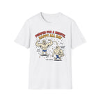 Pumped for a minute, happy all day T-Shirt