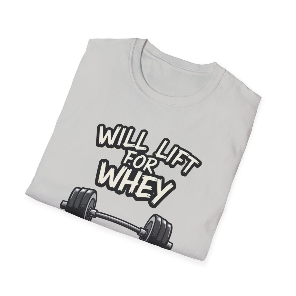 Will Lift for Whey – Monochrome Barbell Edition T-Shirt
