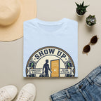 Show up - Feel like yourself T-Shirt