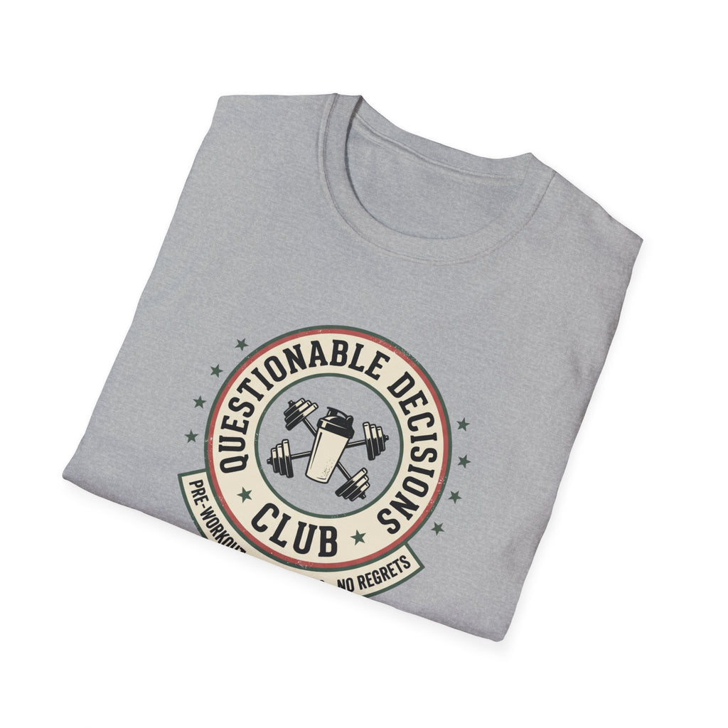 Questionable decisions club T-Shirt