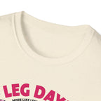 Leg Day? 404 Gains Not Found T-Shirt