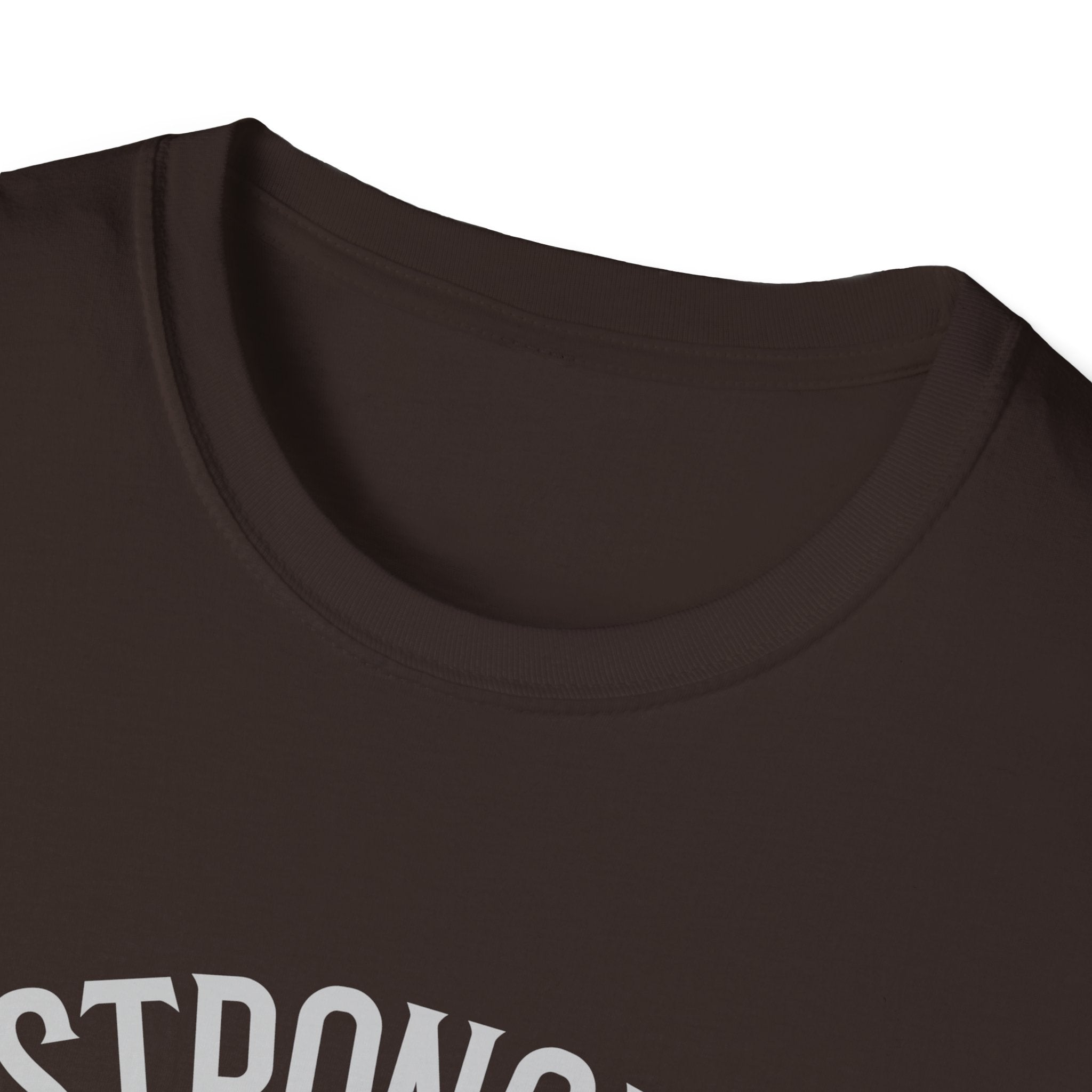 Stronger than you T-Shirt