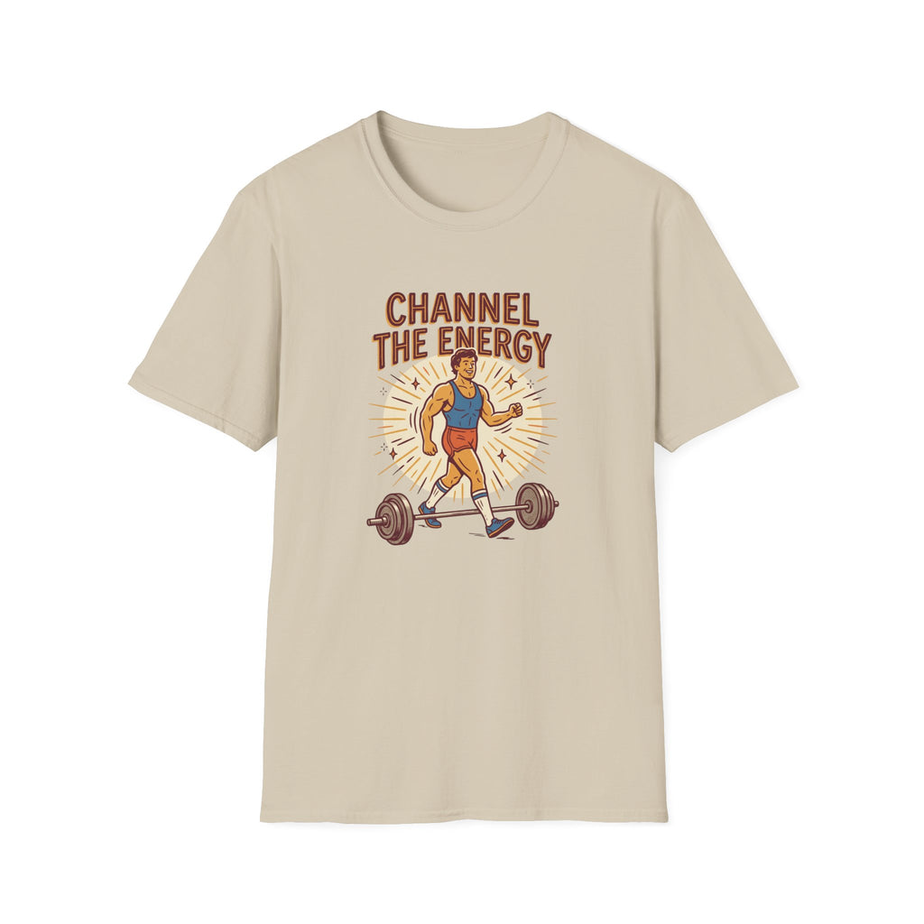 Channel the energy T-Shirt