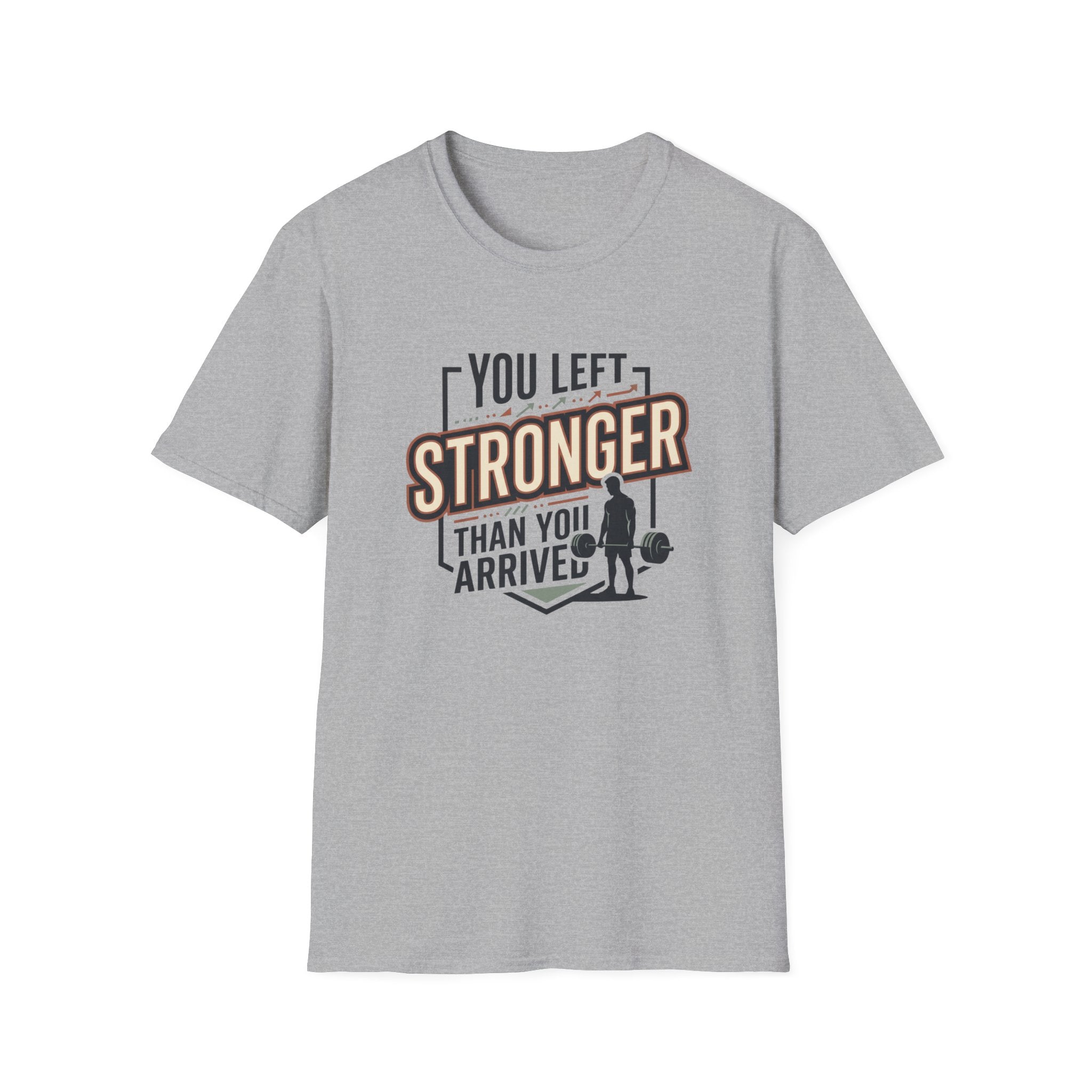 You left stronger than you arrived T-Shirt