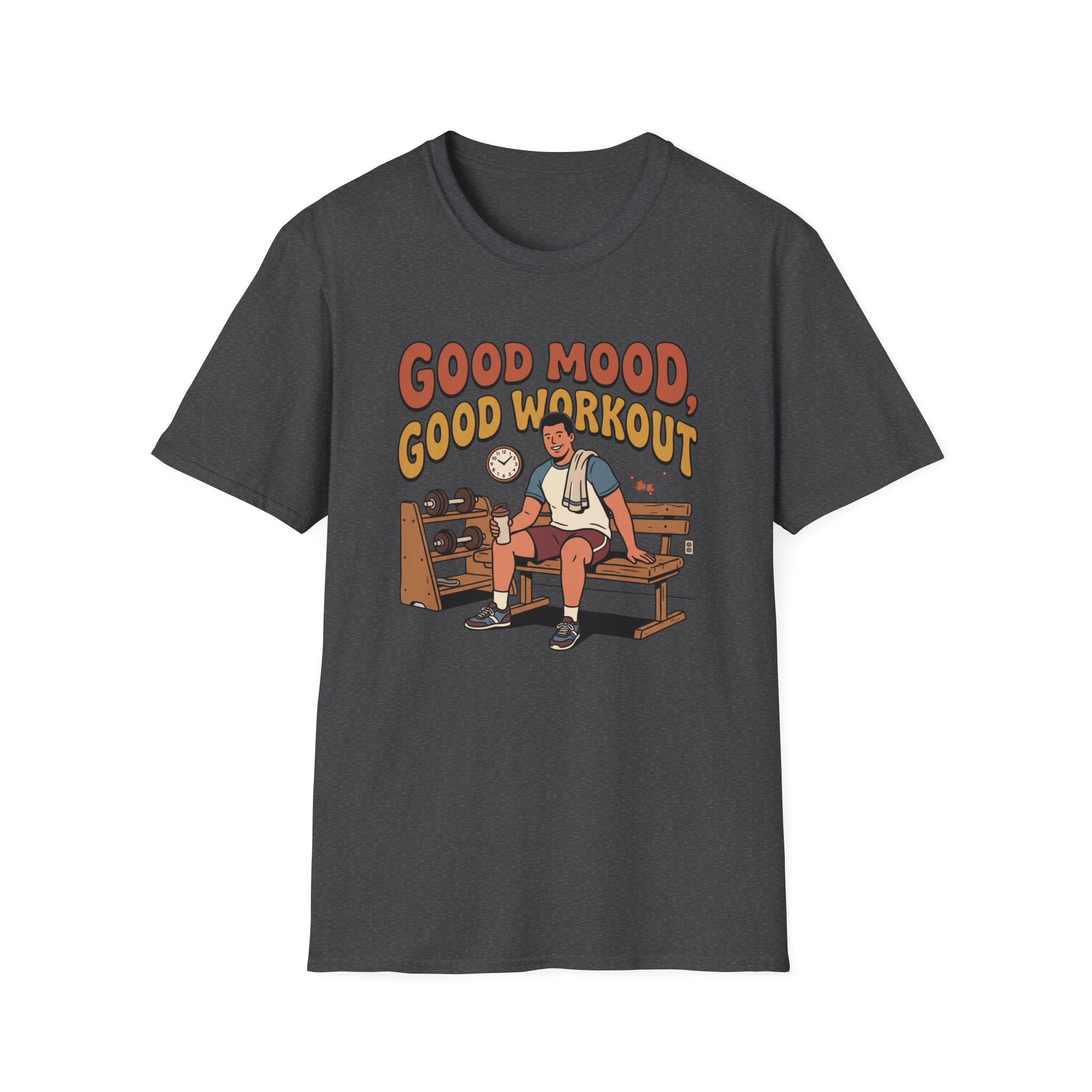 Good mood, Good Workouts T-Shirt