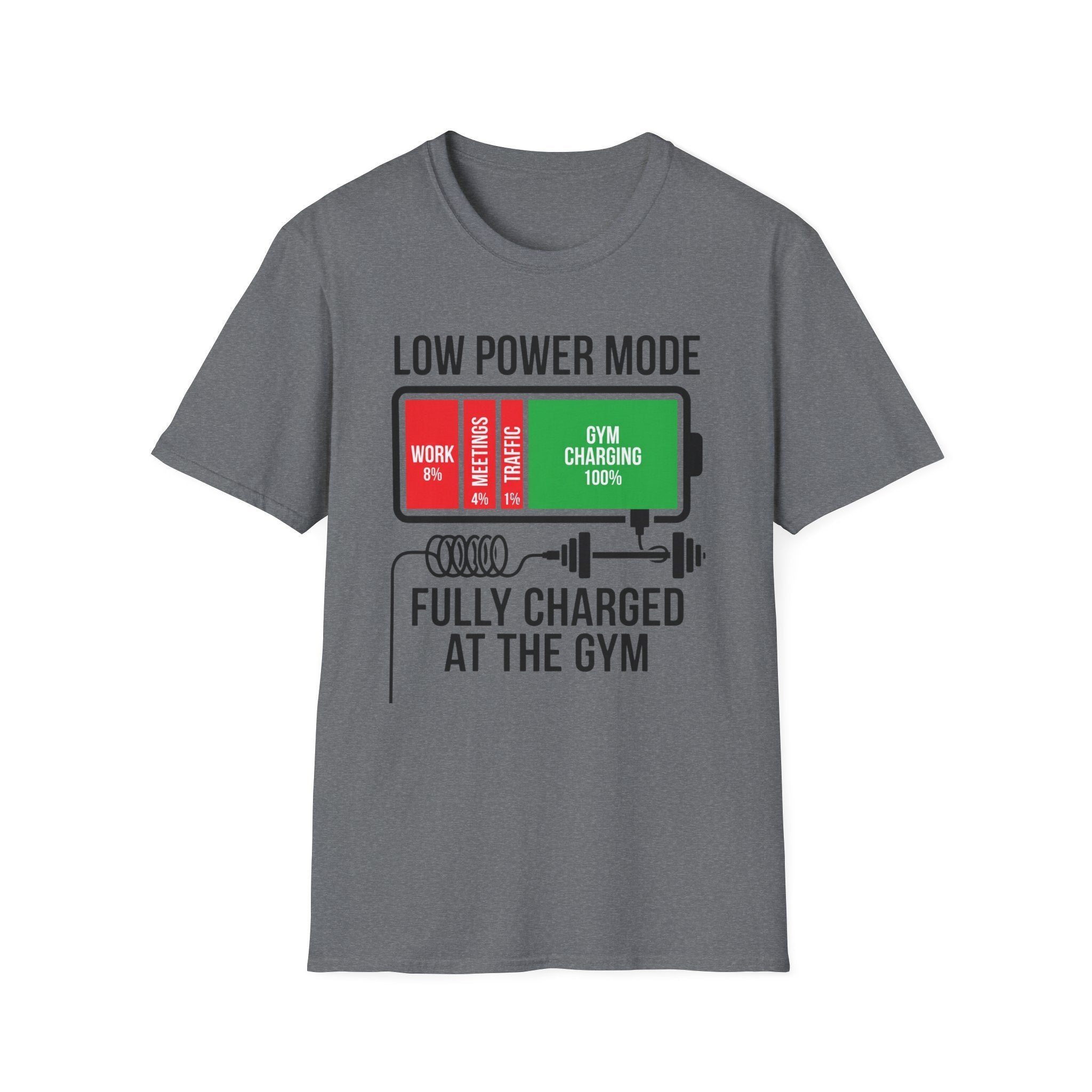 Low power - Fully charged gym T-Shirt