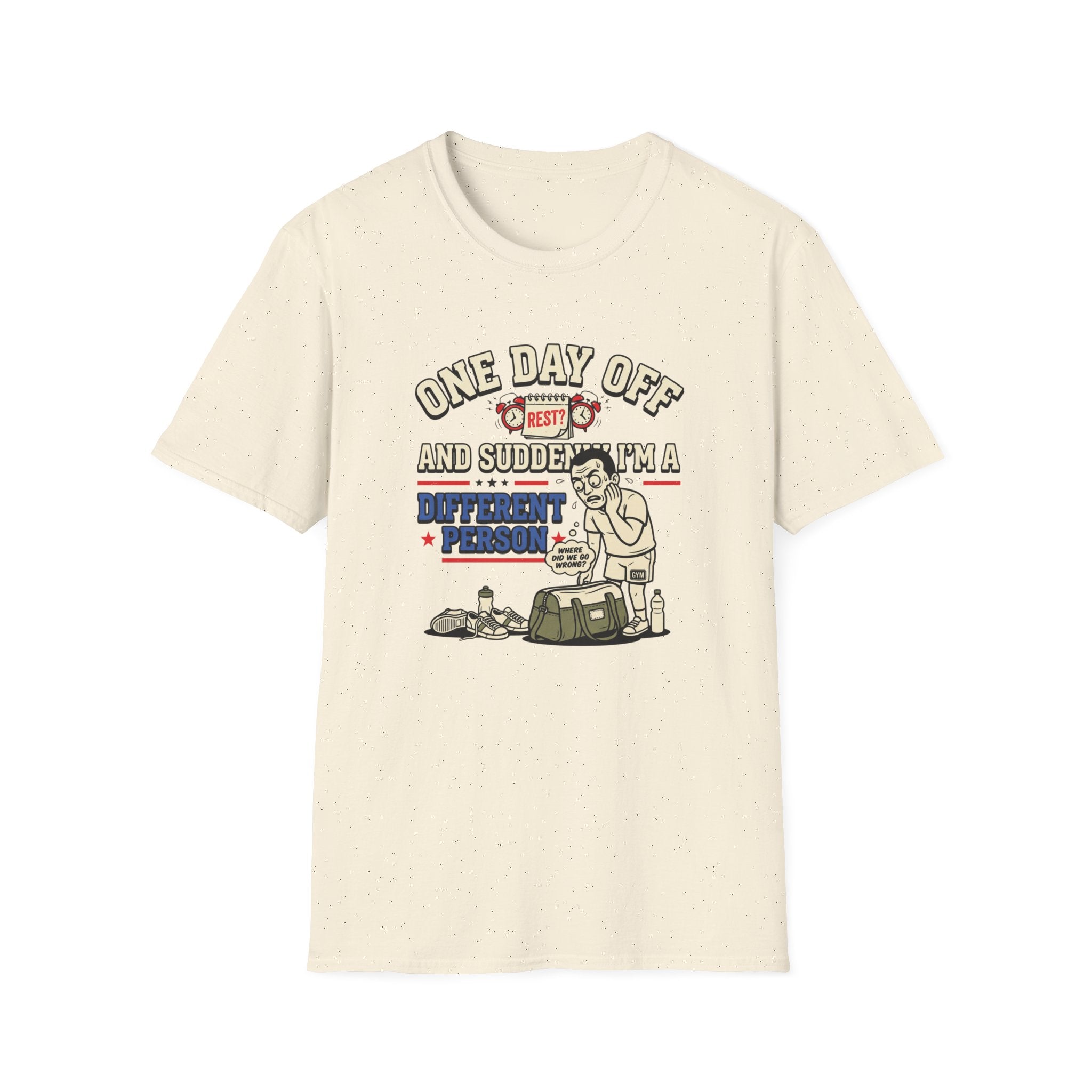 One day off. Different person T-Shirt