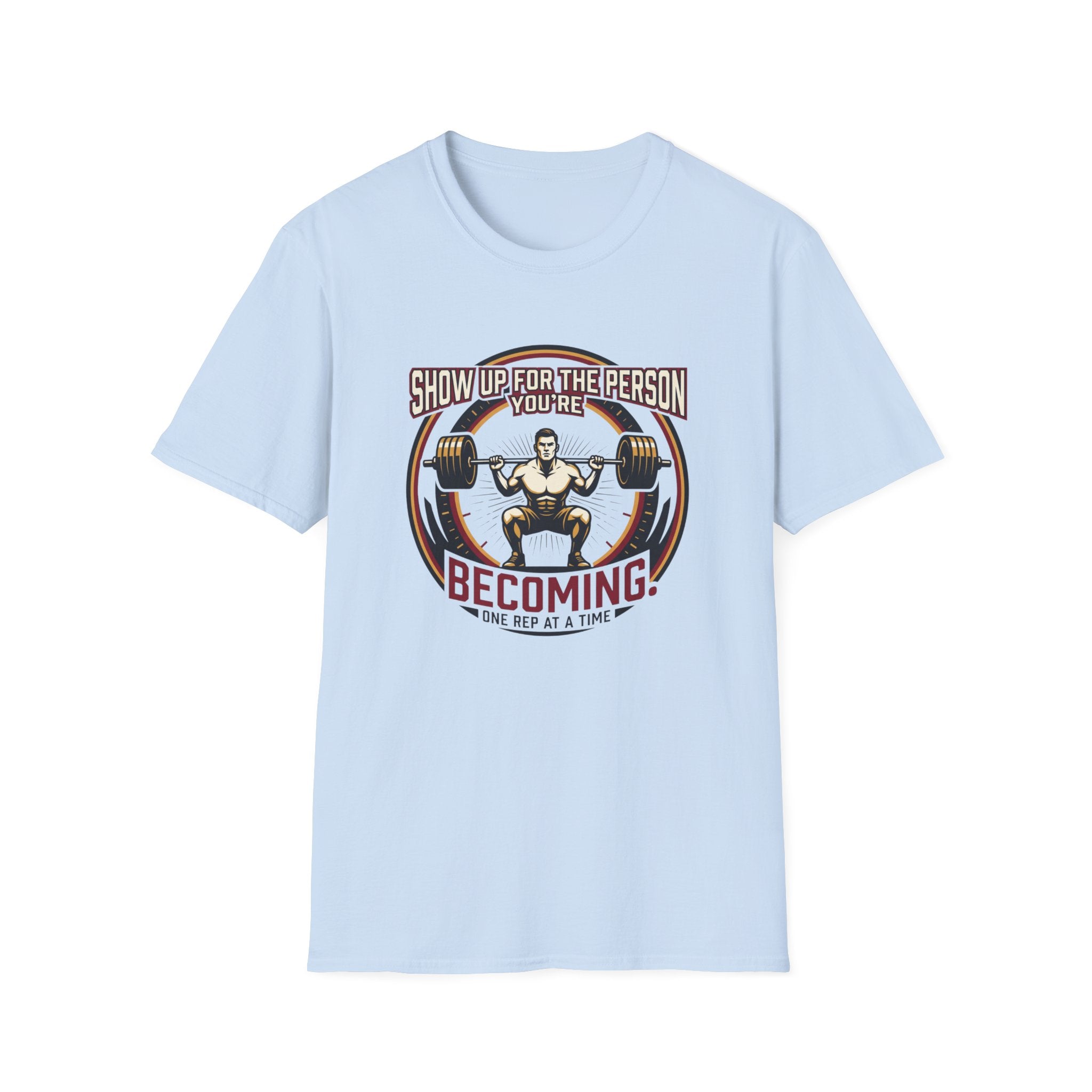 Show up for the person you are becoming T-Shirt