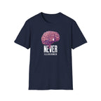Never Illusioned T-Shirt
