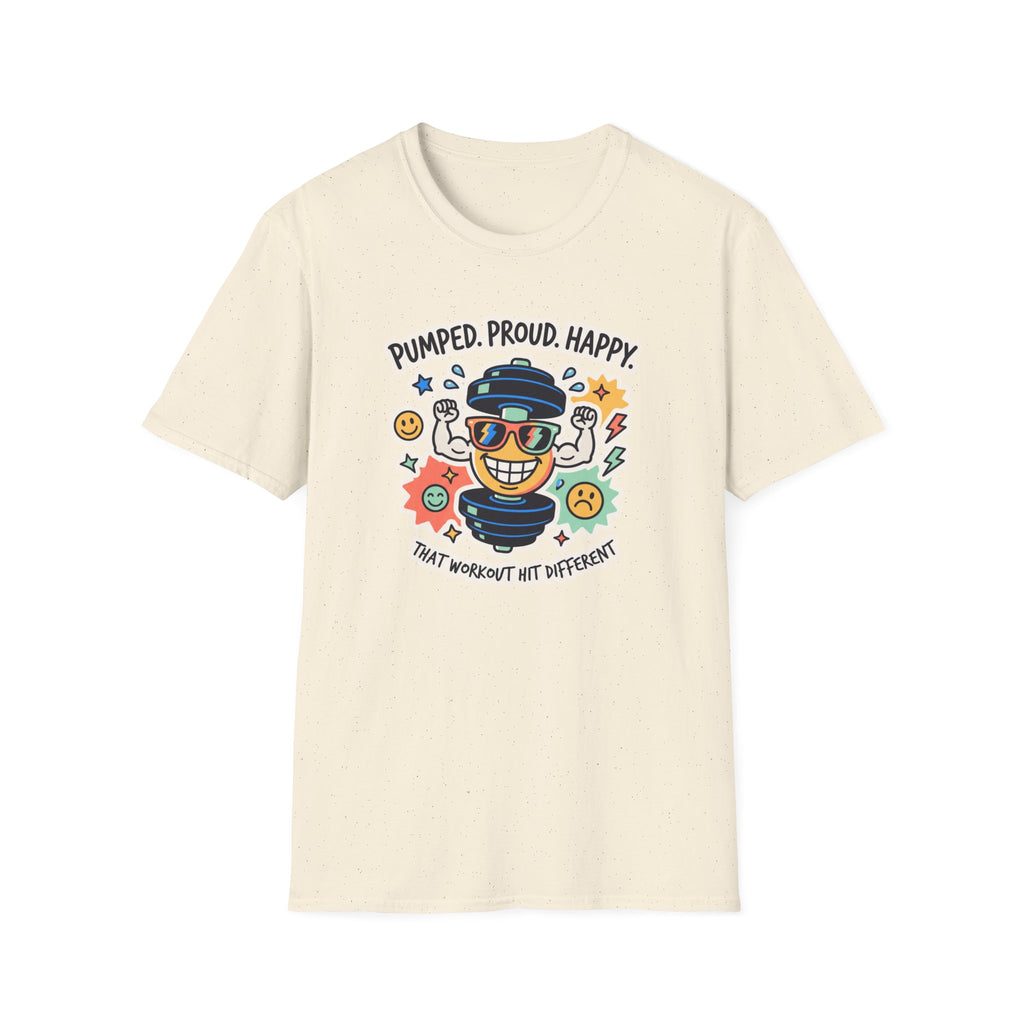 Pumped. Proud. Happy T-Shirt