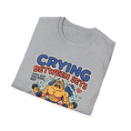 Crying between sets T-Shirt