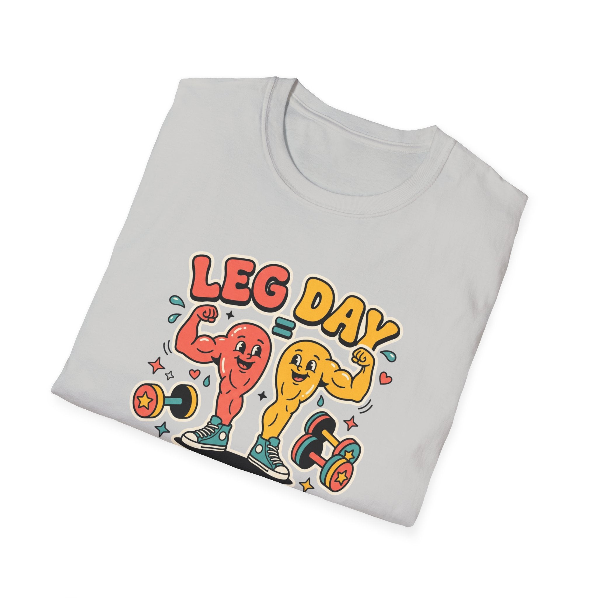 Leg day - Good mood gains T-Shirt