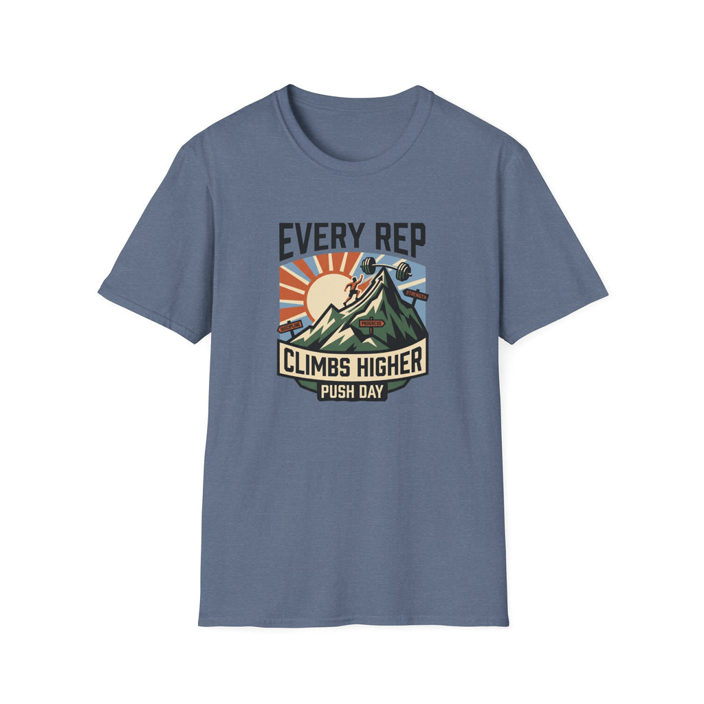 Every rep climbs higher - Push day T-Shirt