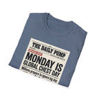 Monday is Global chest day - News style T-Shirt