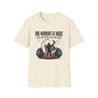 Pre at night Still got Reps Still No Sleep T-Shirt