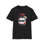 $49.99 Whey of Life T-Shirt