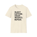 Inject. Crush. Repeat. T-Shirt