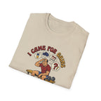 Came for Gains, left with Questions T-Shirt