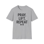 Pray. Lift. Repeat. – Faith and Focus Gym Tshirt