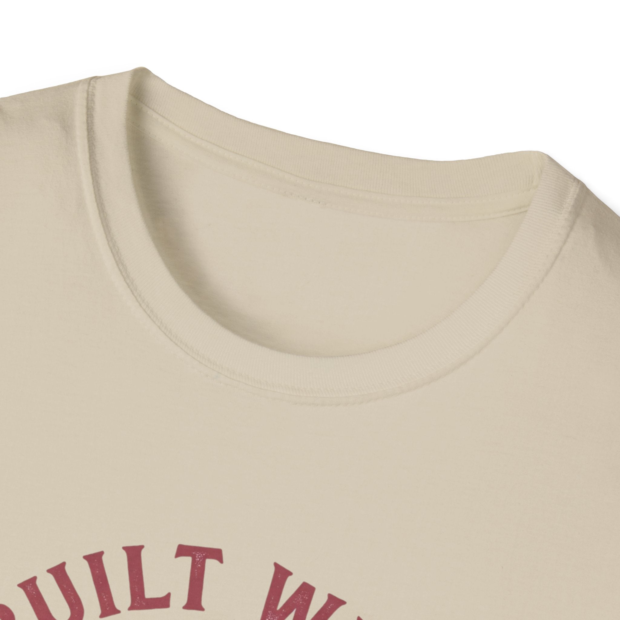 Built with iron T-Shirt