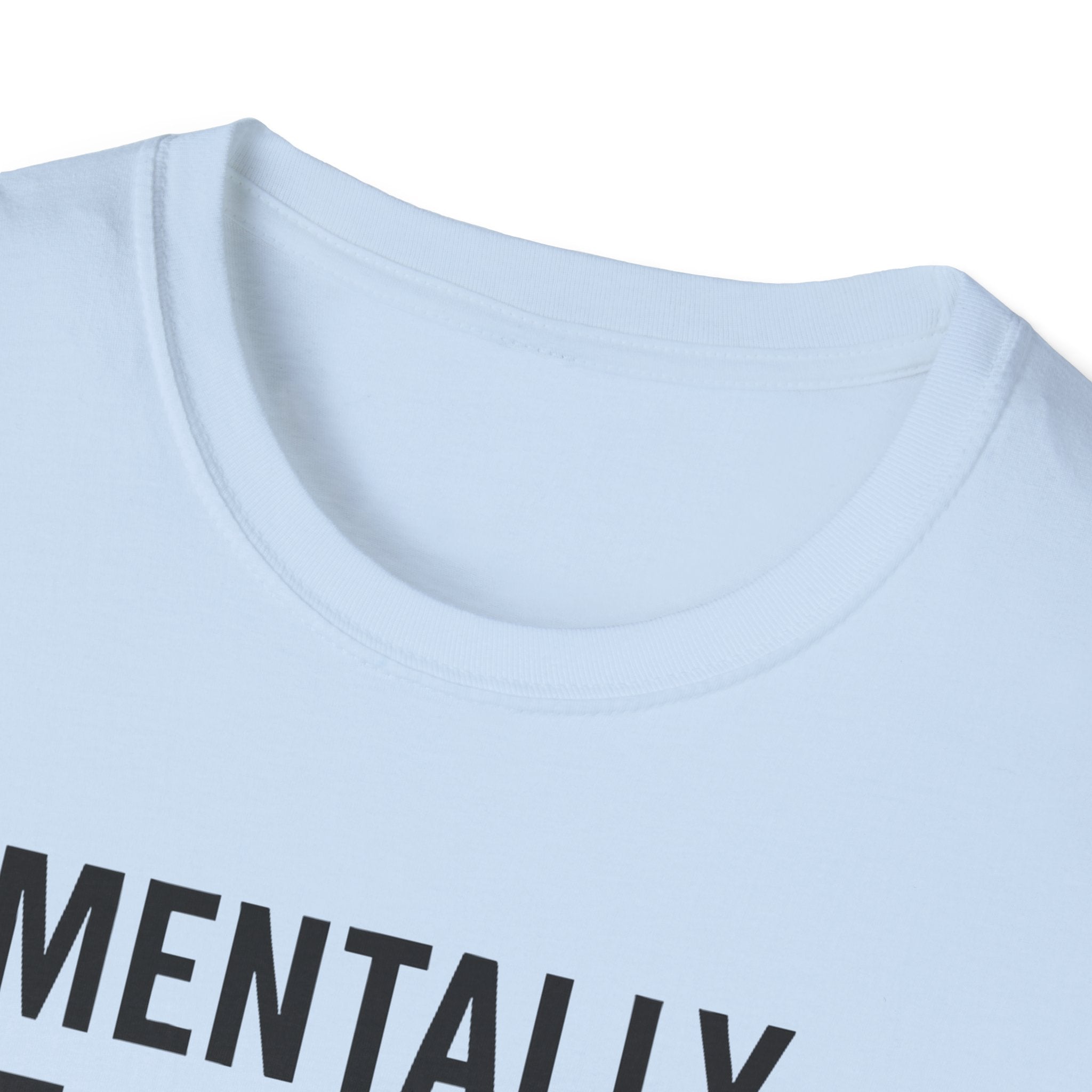 Mentally at the Gym. Physically? Almost – Witty Minimalist Tshirt