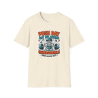 Push day got me acting unreasonable T-Shirt
