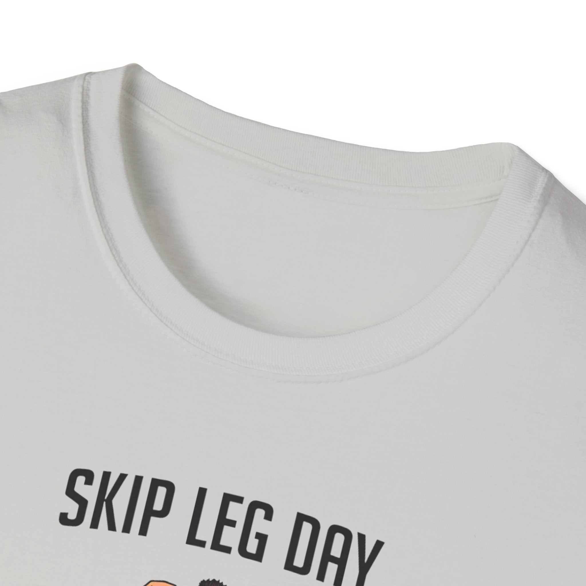 Skip Leg Day, Lose Respect – Full Physique Statement T-Shirt