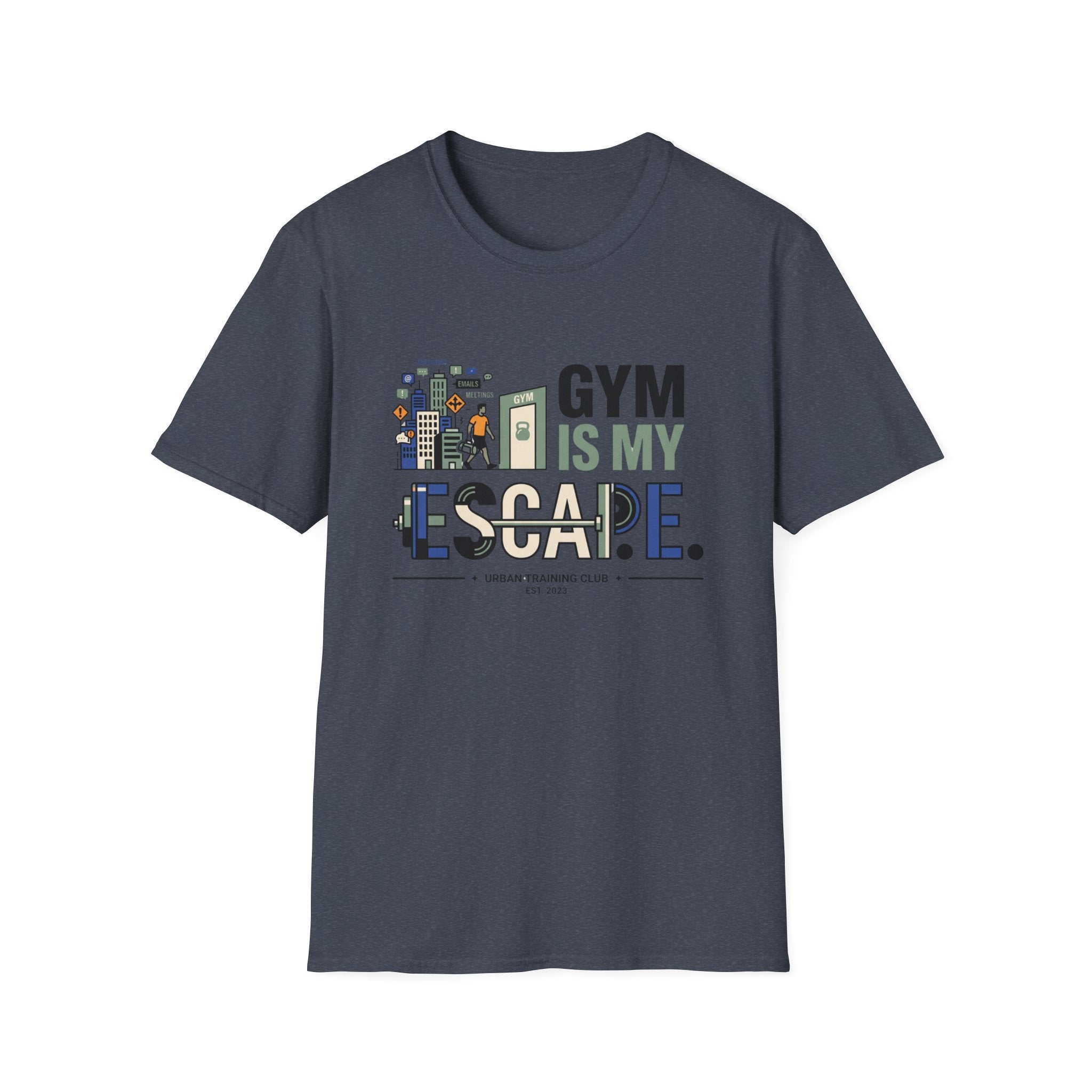 Gym is my escape - witty T-Shirt