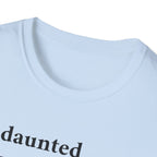 Undaunted T-Shirt